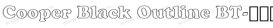 Cooper Black Outline BT字体转换